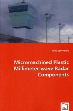 Micromachined Plastic Millimeter-wave Radar Components - Sammoura, Firas