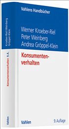 Konsumentenverhalten - Kroeber-Riel, Werner von / Weinberg, Peter / Gröppel-Klein, Andrea