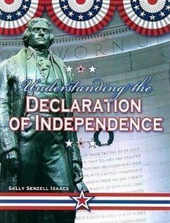 Understanding the Declaration of Independence - Isaacs, Sally