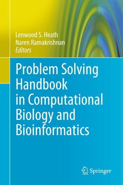 Problem Solving Handbook in Computational Biology and Bioinformatics - Heath, Lenwood S. / Ramikrishnan, Naren (eds.)