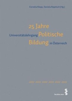 25 Jahre Universitätslehrgang Politische Bildung in Österreich Cover 25 Jahre Universitätslehrgang Politische Bildung in Österreich