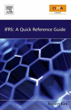 Ifrs: A Quick Reference Guide - Kirk, Robert