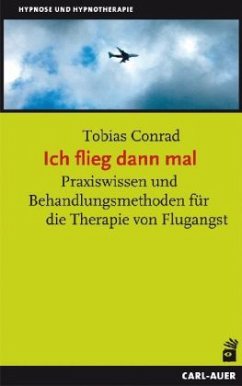 Ich flieg dann mal - Conrad, Tobias