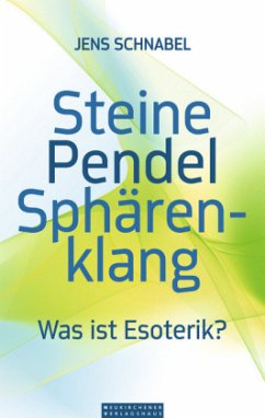 Steine, Pendel, Spärenklänge - Schnabel, Jens