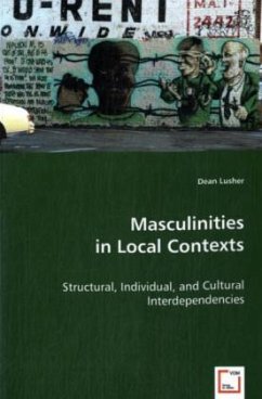 Masculinities in Local Contexts - Lusher, Dean