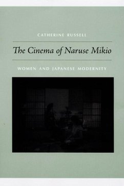 The Cinema of Naruse Mikio - Russell, Catherine