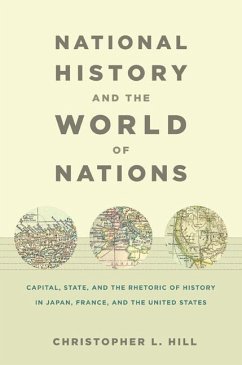 National History and the World of Nations - Hill, Christopher