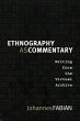 Ethnography as Commentary - Bild 1