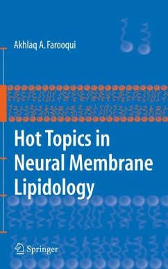 Hot Topics in Neural Membrane Lipidology - Farooqui, Akhlaq A.