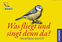 Was fliegt und singt denn da?, Naturführer u. Audio-CD - Schmid, Ulrich; Roché, Jean C.
