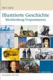 Illustrierte Geschichte Mecklenburg-Vorpommerns