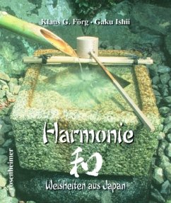 Harmonie, Weisheiten aus Japan - Förg, Klaus G.; Ishii, Gaku