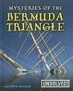 Mysteries of the Bermuda Triangle - Walker, Kathryn