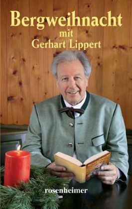 Bergweihnacht mit Gerhart Lippert