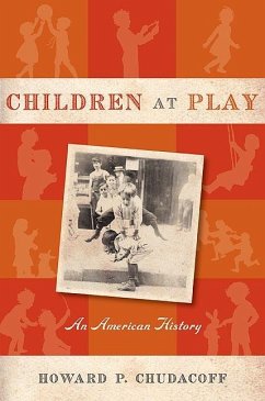 Children at Play - Chudacoff, Howard P
