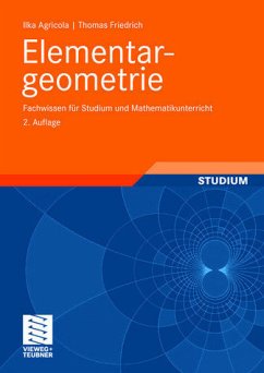 Elementargeometrie : Fachwissen für Studium und Mathematikunterricht - Agricola, Ilka