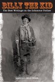 Billy the Kid: The Best Writings on the Infamous Outlaw