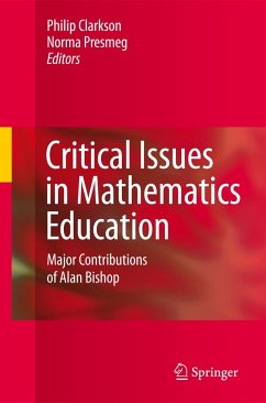 Critical Issues in Mathematics Education: Major Contributions of Alan Bishop - Clarkson, Philip / Presmeg, Norma (eds.)
