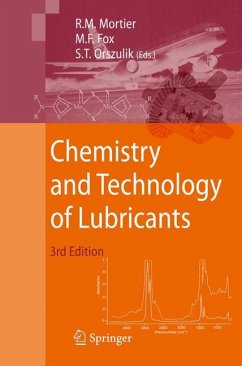 Chemistry and Technology of Lubricants - Mortier, Roy M. / Fox, Malcolm F. / Orszulik, Stefan T. (Hrsg.)
