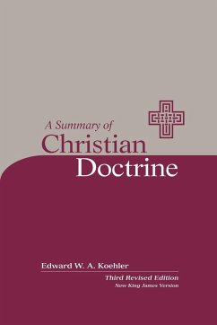 A Summary of Christian Doctrine NKJV - Koehler, Edward