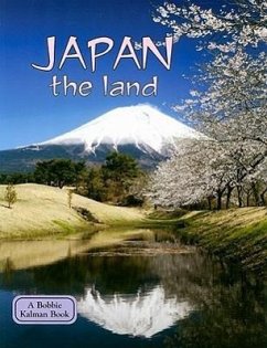 Japan - The Land (Revised, Ed. 3) - Kalman, Bobbie