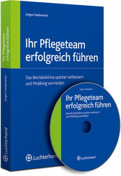 Ihr Pflegeteam erfolgreich führen, m. CD-ROM - Heidenreich, Jürgen