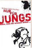 Nur für Jungs