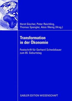 Transformation in der Ökonomie - Reichling, Peter / Gischer, Horst / Spengler, Thomas / Wenig, Alois (Hrsg.)