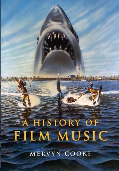 A History of Film Music - Cooke, Mervyn