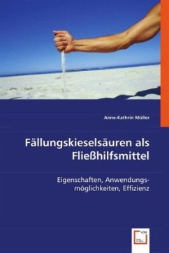 Fällungskieselsäuren als Fließhilfsmittel - Müller, Anne-Kathrin