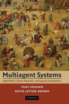 Multiagent Systems - Shoham, Yoav (Stanford University, California); Leyton-Brown, Kevin (University of British Columbia, Vancouver)