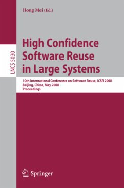 High Confidence Software Reuse in Large Systems - Mei, Hong (Volume ed.)