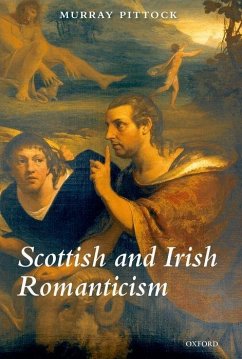 Scottish and Irish Romanticism - Pittock, Murray