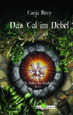 Die Sidhe des Kristalls Bd 1 - Bern, Tanja