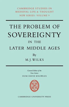 The Problem of Sovereignty in the Later Middle Ages - Wilks, Michael