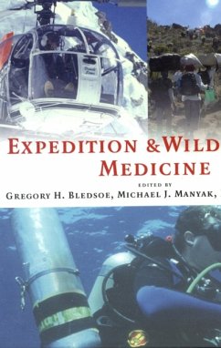 Expedition and Wilderness Medicine - Bledsoe, Gregory H.; Manyak, Michael J.; Townes, David A.