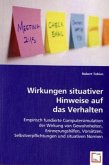 Wirkungen situativer Hinweise auf das Verhalten