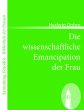 Die wissenschaftliche Emancipation der... - Bild 1