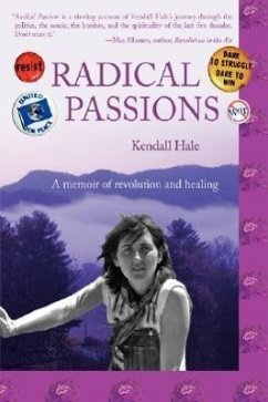 Radical Passions - Hale, Kendall