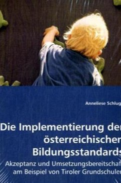 Die Implementierung der österreichischen Bildungsstandards - Schluga, Anneliese