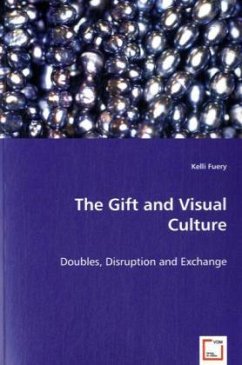 The Gift and Visual Culture - Fuery, Kelli