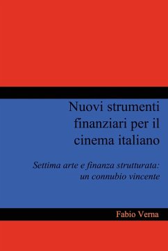 Nuovi strumenti finanziari per il cinema italiano - Verna, Fabio
