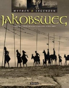 JAKOBSWEG - Mythen & Legenden - Drouve, Andreas