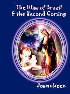 The Bliss of Brazil & The Second Coming - Jasmuheen