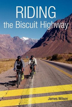 Riding the Biscuit Highway - Wilson, James