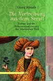 Die Vertreibung aus dem Serail Die Vertreibung aus dem Serail