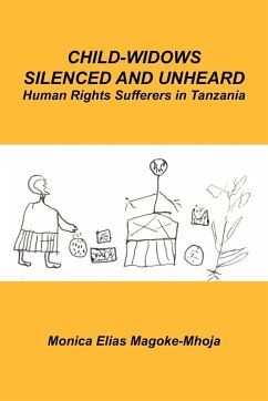 Child-Widows Silenced and Unheard - Magoke-Mhoja, Monica Elias; Mhoja, Monica E.