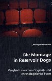 Die Montage in Reservoir Dogs