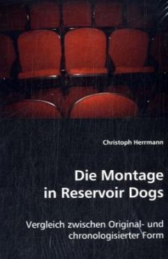 Die Montage in Reservoir Dogs - Herrmann, Christoph
