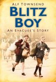 Blitz Boy: An Evacuee's Story